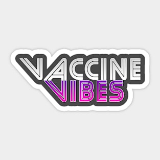 Vaccine Vibes 1 Sticker